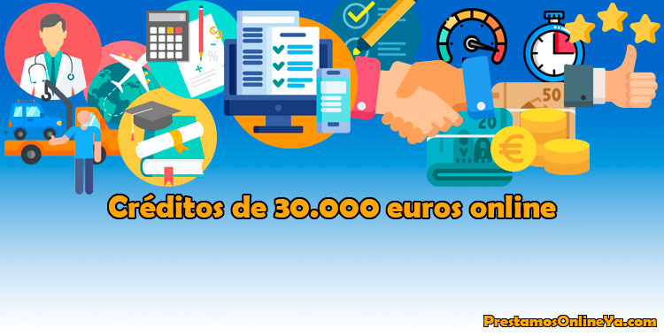 Creditos de 30000 euros